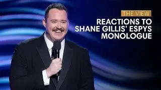 Reactions To Shane Gillis' ESPYs Monologue | The View