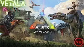 Welcome To VETALA GAMING | Let's Play ARK: Survival Evolved