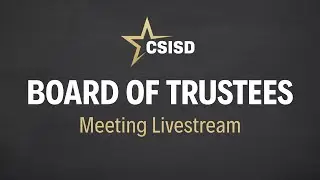 CSISD Board Meeting 11/18/25