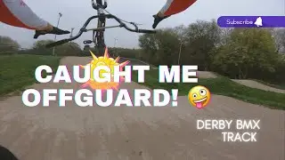 WELL I WASN&rsquo;T EXPECTING THAT! DERBY BMX TRACK @PapaPedroBeats