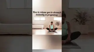 release gas in  pregnancy @Ayurvedaforhealth Gas release instantly in stomach pregnancy