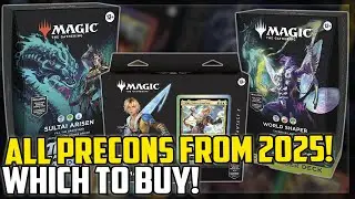 ALL 2025 Precons Rated! Which is the Best and Which To Avoid?! - Magic: The Gathering