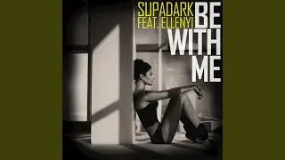 Be With Me