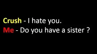 replies for  I HATE YOU