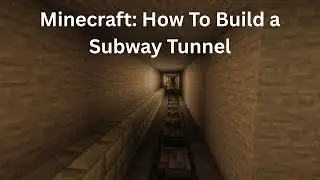 How to Build a Subway Tunnel and Tracks in Minecraft