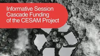 Informative Session Cascade Funding of the CESAM Project