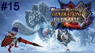 Monster Hunter Generations Ultimate | Flik  & Viewer Hunts | #15