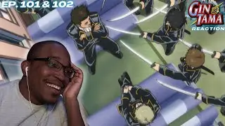 The Shinsengumi Crisis Begins! | Gintama: Episode 101 and 102 [REACTION + DISCUSSION]