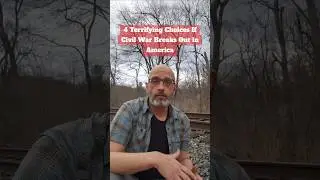 4 Terrifying Choices If Civil War Breaks Out in America