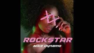 MIKE DYNAMO - Rockstar [Official Music] 2026