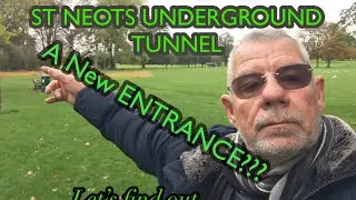 ST NEOTS NEW UNDERGROUND TUNNEL, did  we find it!!
