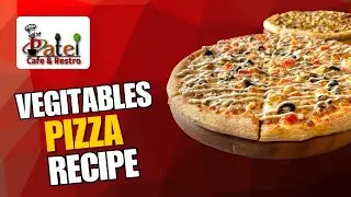 Cafe Style Vegetable Pizza Make at Home | Veg Pizza Recipe | Patel Cafe and Restro