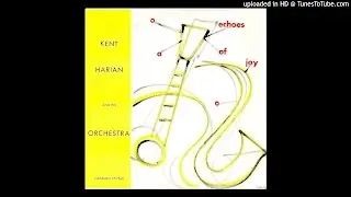 Miss Brown To You ~ Kent Harian & His Orchestra