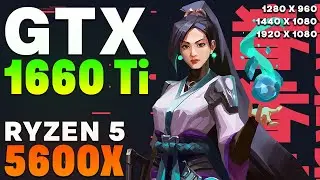 VALORANT | GTX 1660 Ti + Ryzen 5 5600x | 1280x960 - 1440x1080 - 1920x1080 | Соревновательные настройки