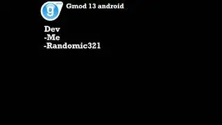 Gmod 13 android v5 release version(canceled)