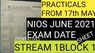 NIOS JUNE 2021 (EXAM DATE)DATE SHEET STREAM 1 BLOCK 1 (TENTATIVE) explanation in ENGLISH