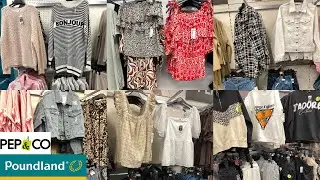 POUNDLAND PEP&CO WOMENS CLOTHING COLLECTION MAY 2022 | PEP&CO CLOTHING | TRAVELANDSHOP WITH ME