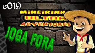 Joga Fora - E019 - Mineirinho Ultra Adventures (Steam)