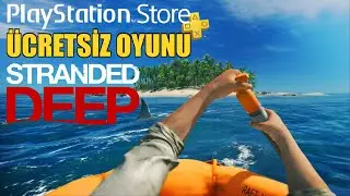 PS PLUS FREE GAME | STRANDED DEEP PS5, PS4 FIRST LOOK