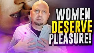 Women Deserve Pleasure!  Dating, Relationship & Sex Advice