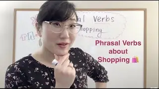 Phrasal Verbs about Shopping