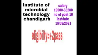 instiute of microbial chandigarh(imtech) last date 15/09/2021