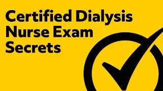 Certified Dialysis Nurse Exam Secrets (Study Guide)