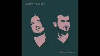 The Brothers Fringe: Across the Night (Full EP)
