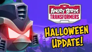 New HALLOWEEN UPDATE On Angry Birds Transformers!