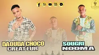DAOUDA CHOCO CR&Eacute;ATEUR - SOUGRI NOOMA 15/12/2025