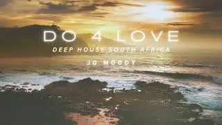 Jo Moody - Do 4 Love