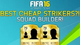Fifa 16 Best Cheap Strikers?! - Squad Builder!