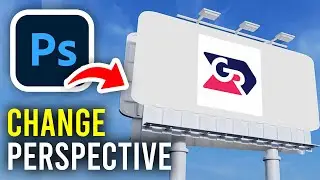 How To Change Image Perspective In Photoshop (Place In Perspective) - Full Guide