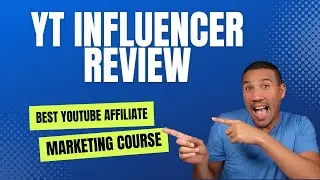 YT Influencer Review | Youtube affiliate marketing course Demo