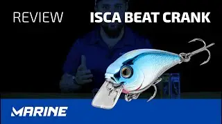ISCAS BEAT CRANK REVIEW - MARINE