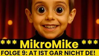 🤠 - MikroMike - Folge 9 - AT ist nicht DE! #standupcomedy #deutsch #kigeneriert