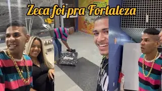 Zeca foi pra Fortaleza