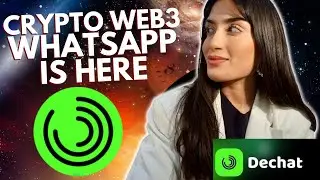 SEND CRYPTO AND CHAT TO COMMUNITIES ON THE FIRST WEB3 WHATSAPP: DECHAT!