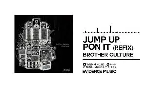 Brother Culture - Jump up Pon It (Remix) [Official Audio]