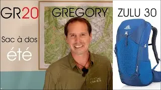gr20 : Sac à dos Gregory Zulu 30 litres