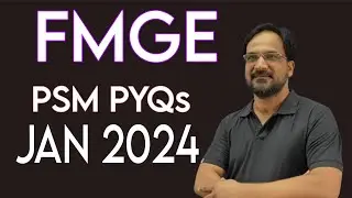 FMGE JAN 2024 PSM Recall PYQs || Dr Yogesh K Singhal || DigiNerve || RxPSM