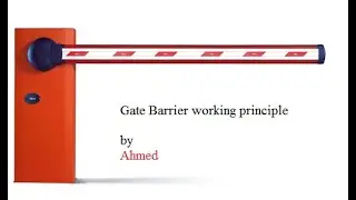 Gate Barrier Working principle--- How  is Gate Barrier Working