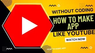 How To Make App Like Youtube Without Coding In Easy Way