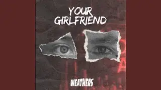 Your Girlfriend