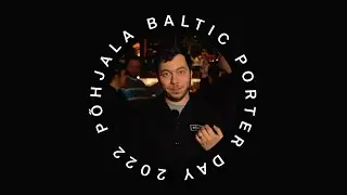 Celebrating Baltic Porter Day with &mdash; Baltic Porter Day 2022