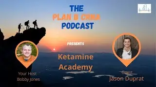 Provider Spotlight - Ketamine Academy with Jason Duprat