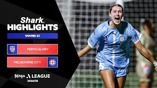 Perth Glory v Melbourne City FC - Shark Highlights | Ninja A-League 2024-25 | Round 23