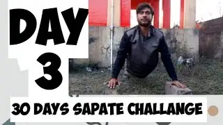Day 3 of 30 days sapate challange for strength and balace