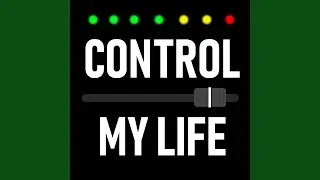 Control My Life