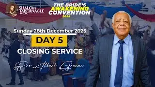 DAY FIVE OF THE BRIDE'S AWAKENING CONVENTION